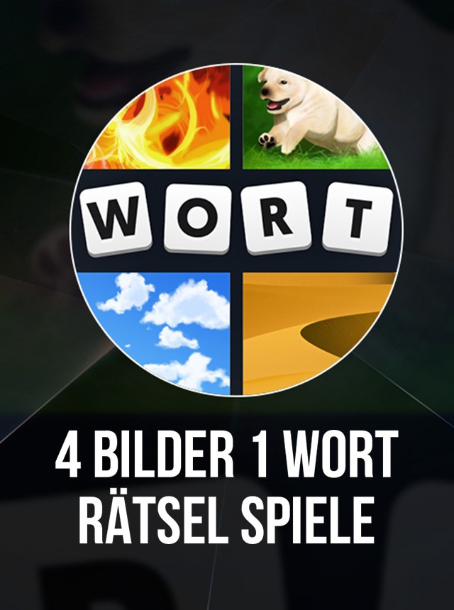 4 Bilder 1 Wort: Rätsel Spiele